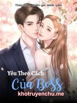 Yêu Theo Cách Của Boss