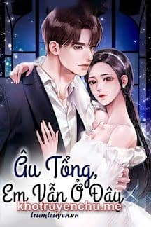 Âu Tổng Em Vẫn Ở Đây