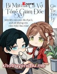 Bí Mật Của Cô Vợ Tổng Giám Đốc