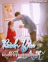 Bình Yên Nơi Anh - Lục Kiều Kiều