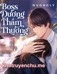 Boss Dương Thầm Thương - Tưởng Ly