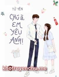 Chú À, Em Yêu Anh!