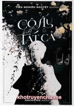 Cô Ấy Biết Tất Cả