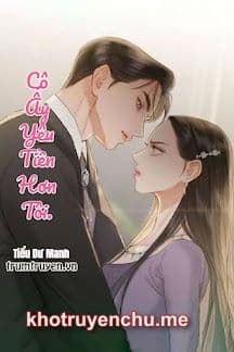 Cô Ấy Yêu Tiền Hơn Tôi