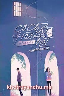 Cô Chủ Hào Môn Không Muốn HOT - Tần Lệ