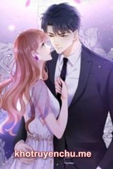 Cưa Nhầm Tổng Tài, Được Chồng Như Ý