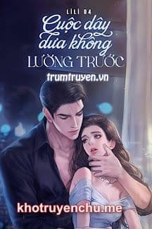 Cuộc Dây Dưa Không Lường Trước!