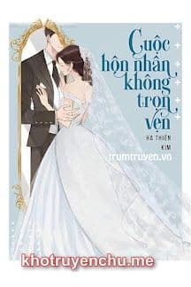 Cuộc Hôn Nhân Không Trọn Vẹn