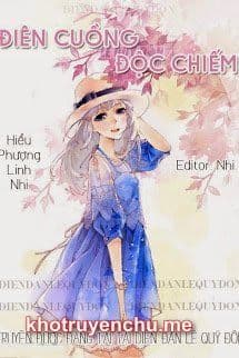 Điên Cuồng Độc Chiếm