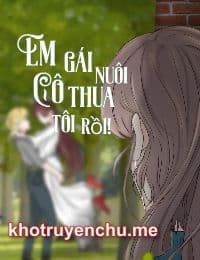 Em Gái Nuôi, Cô Thua Tôi Rồi!