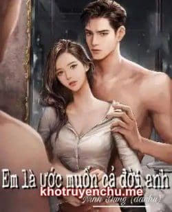 Em Là Ước Muốn Cả Đời Anh