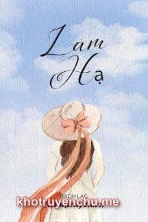 Lâm Hạ - Bạch Lạc