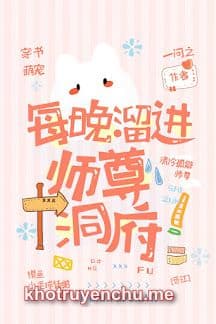 Mỗi Đêm Đi Đến Động Phủ Của Sư Tôn