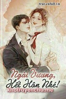 Ngài Vương, Kết Hôn Nhé! - Thẩm Lạc Ngưng