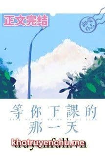 Ngày Đó Đợi Cậu Tan Học -  Điềm Anh