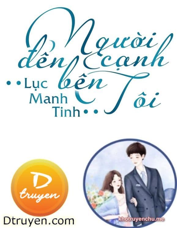 Người Đến Bên Cạnh Tôi