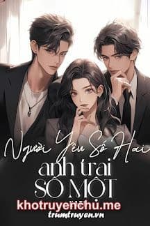 Người Yêu Số Hai, Anh Trai Số Một