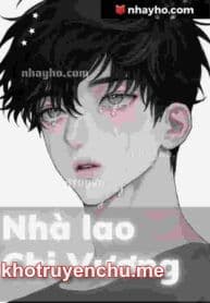 Nhà lao Chi Vương - Tiêu Chấn Long