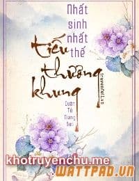 Nhất Sinh Nhất Thế: Tiếu Thương Khung