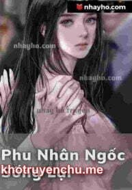 Phu Nhân Ngốc Sống Lại