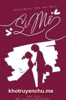 Si Mê - Tô Vũ