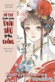 Sổ Tay Quận Chúa Diễn Sâu Trêu Chồng