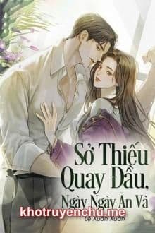 Sở Thiếu Quay Đầu, Ngày Ngày Ăn Vả