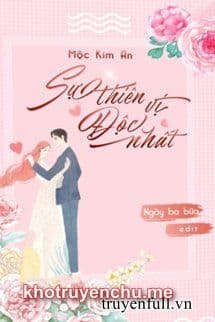 Sự Thiên Vị Độc Nhất