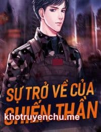 Sự Trở Về Của Chiến Thần - Lâm Bình