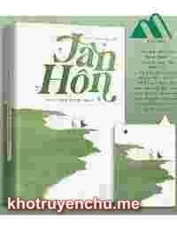 Tân Hôn - Bán Tiệt Bạch Thái