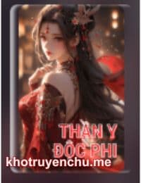 Thần Y Độc Phi - Phượng Vũ Hành (FULL)