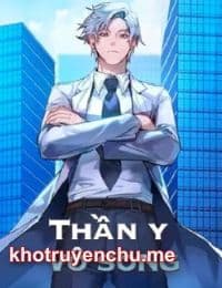 Thần Y Vô Song - Đỗ Kỷ (FULL)