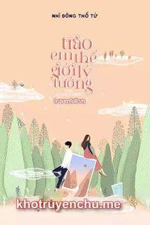 Trao Em Thế Giới Lý Tưởng