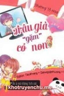 Trâu Già "gặm" Cỏ Non