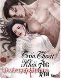 Trốn Thoát Khỏi Ác Ma - Diệp Mặc Hàn