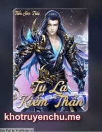 Tu La Kiếm Thần - Cố Thiên Mệnh