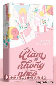 Ứ Làm Bé Nhõng Nhẽo