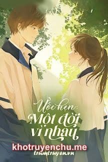 Ước Hẹn Một Đời Vì Nhau