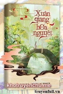 Xuân Giang Hoa Nguyệt