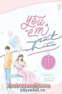Yêu Em Rất Nhiều – Đào Hòa Chi