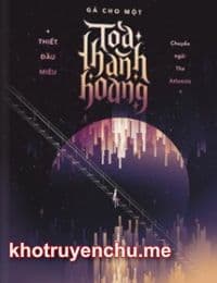 GẢ CHO MỘT TÒA THÀNH HOÀNG