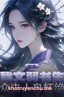 Tổng Võ: Ta Văn Nhược Thư Sinh, Chúng Phu Nhân Người Mang Tuyệt