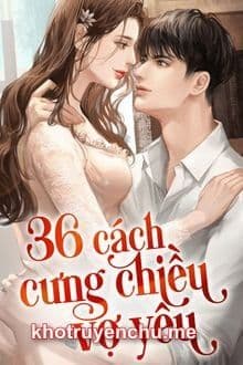 36 Cách Cưng Chiều Vợ Yêu