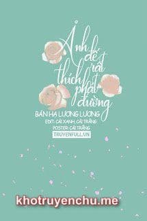 Ảnh Đế Rất Thích Phát Đường