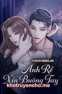 Anh Rể Xin Buông Tay