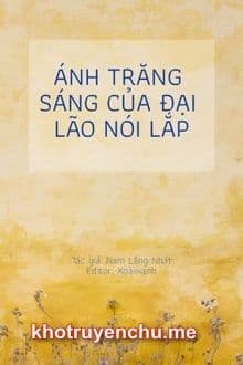 Ánh Trăng Sáng Của Đại Lão Nói Lắp