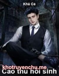 Cao thủ hồi sinh - Lâm Tuấn