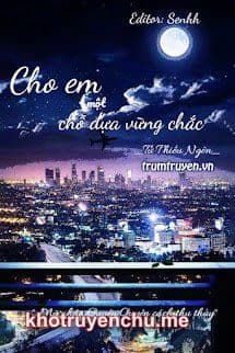 Cho Em Một Chỗ Dựa Vững Chắc - Dương Hồng Quyên