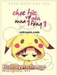 Chọc Tức Vợ Yêu - Mua Một Tặng Một