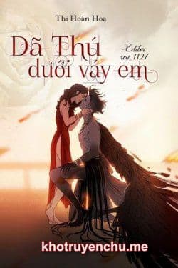 Dã Thú Dưới Váy Em